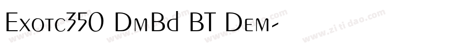 Exotc350 DmBd BT Dem字体转换